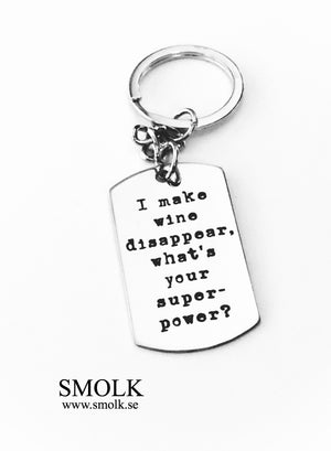 I make wine disappear what's your superpower - Smolk Sweden