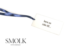 Bara en sida till...  (Bokmärke med satinband) - Smolk Sweden